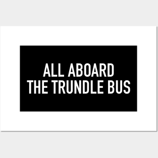 All Aboard the Trundle Bus Posters and Art